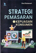 STRATEGI PEMASARAN DAN KEPUASAN KONSUMEN