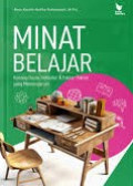 MINAT BELAJAR : Konsep Dasar, Indikator & Faktor-Faktor yang Mempengaruhi