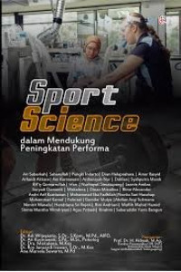 SPORT SCIENCE DALAM MENDUKUNG PENINGKATAN PERFORMA