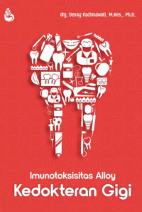 IMUNOTOKSISITAS ALOOY : Kedokteran Gigi