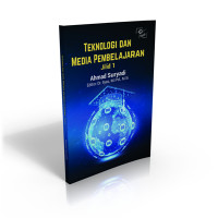 TEKNOLOGI DAN MEDIA PEMBELAJARAN JILID I