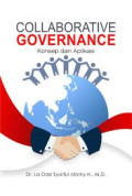 COLLABORATIVE GOVERNANCE : Konsep dam Aplikasi