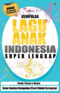 KUMPULAN LAGU ANAK INDONESIA