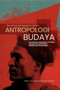 ANTROPOLOGI BUDAYA : Pendekatan Habonaron Do Bona sebagai Falsafah hidup Masyarakat Simalungun