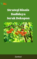 STRATEGI BISNIS BUDIDAYA JERUK DEKOPON