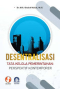 DESENTRALISASI TATA KELOLA PEMERINTAHAN :PERSEPEKTIF KONTEMPORER