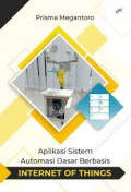 APLIKASI SISTEM AUTOMASI DASAR BERBASIS INTERNET OF THINGS