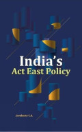 INDIA'S ACT EAST POLICY