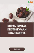 KUPAS TUNTAS KEISTIMEWAAN BUAH KURMA