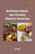 BUDIDAYA KAKAO DAN STRATEGI MENCARI PASARNYA