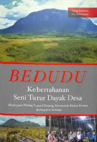 BEDUDU : Kebertahanan Seni Tutur Dayak Desa