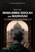 BUKU AJAR MANAJEMEN SEKOLAH DAN MADRASAH (MANAJEMEN BERBASIS SEKOLAH/MADRASAH)