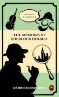 CLASSIC FICTION SHERLOCK HOLMES:The memoirs of sherlock holmes