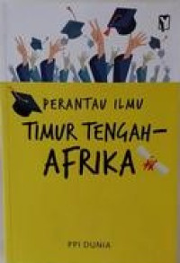 PERANTAUAN ILMU TIMUR TENGAH - ARFIKA