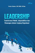 LEADERSHIP; TRANSFORMASI MODEL ADAPTABILITAS DAN PENERAPAN DALAM LINGKUP ORGANISASI