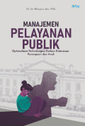MANAJEMEN PELAYANAN PUBLIK OPTIMALISASI PERLINDUNGAN KORBAN KEKERASAN PEREMPUAN DAN ANAK