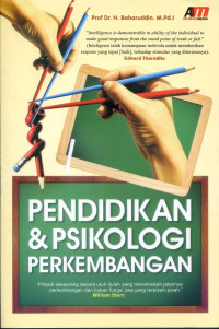 PENDIDIKAN & PSIKOLOGI PERKEMBANGAN