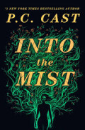 INTO THE MIST :A novel