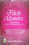FIKIH WANITA : Mejawab 1001 Problema Wanita