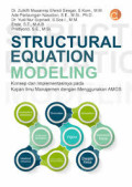 STRUCTURAL EQUATIPON MODELING KONSEP DAN IMPLEMENTASINYA PADA KAJIAN ILMU MANAJEMEN DENGAN MENGGUNAKAN AMOS