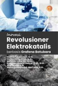 INOVASI REVOLUSIONER ELEKTROKATALIS BERBASIS GRAFENA BATU BARA
