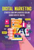 DIGITAL MARKETING :STRATEGI DAN IMPLEMENTASI UNTUK BISNIS KREATIF YANG BERKELANJUTAN