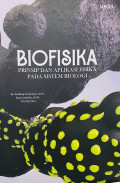 BIOFISIKA: Prinsip dan Aplikasi Fisika Pada Sistem Biologi