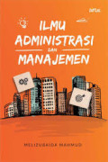 ILMU ADMINISTRASI DAN MANAJEMEN