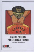 KAJIAN PUTUSAN PERSIDANGAN TIPIKOR: Edisi Kasus Kepala Daerah