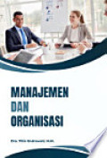 MANAGEMEN DAN ORGANISASI