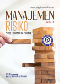 MANAJEMEN RISIKO : Prinsip, Penerapan dan Penelitian. Edisi 2