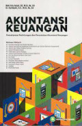 AKUNTANSI KEUANGAN : Pemahaman Perhitungan dan Pencatatan Akuntansi Keuangan