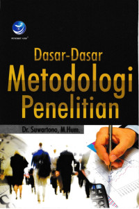 DASAR-DASAR METODOLOGI PENELITIAN