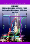 TECHNICAL DRILLING AND COMPLETION PROJECT (INCLUDING COST ALLOCATION AND HSE REVIEWS) BOOK THREE