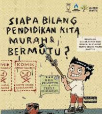 Image of SIAPA BILANG PENDIDIKAN KITA MURAH & BERMUTU?