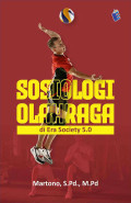 SOSIOLOGI OLAHRAGA DI ERA SOCIETY 5.0