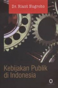 KEBIJAKAN PUBLIK DI INDONESIA