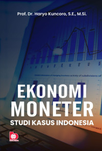 EKONOMI MONETER :Studi kasus indonesia