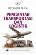 PENGANTAR TRANSPORTASI DAN LOGISTIK