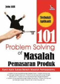 PROBLEM SOLVING OF MASALAH PEMASARAN PRODUK:Kunci ajaib sukses beresin masalah pemasaranmu
