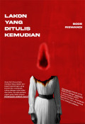 LAKON YANG DITULIS KEMUDIAN