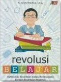 REVOLUSI BELAJAR : Optimalisasi Kecerdasan Melalui Majemuk Pembelajaran Berbasis Kecerdasan Majemuk