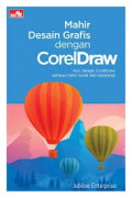 MAHIR DESAIN GRAFIS DENGAN CORELDRAW