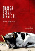 MEREKA TERUS BERGEGAS