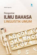 PENGANTAR ILMU BAHASA LINGUSITIK UMUM