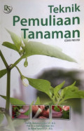 TEKNIK PEMULIAAN TANAMAN. Edisi Revisi