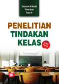 PENELITIAN TINDAKAN KELAS. Edisi Revisi