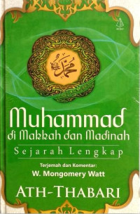 Image of MUHAMMAD DI MAKKAH DAN MADINAH : Sejarah Lengkap