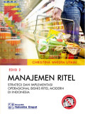 Manajemen Ritel : Strategi dan Implementasi Operasional Bisnis Ritel Modern di Indonesia