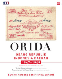 ORIDA : Oeang Republik Indonesia Daerah 1947-1949